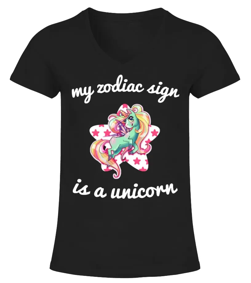 My zodiac sign is a unicorn Camiseta cuello pico Mujer